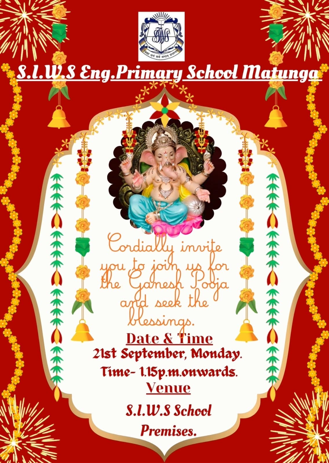 An invitation from S.I.W.S Eng. Primary School, Matunga, to the Ganesh Pooja on Monday 21st September from 1.15 p.m. in the school premises, with a Ganesha idol at its centre framed by marigold garlands and bells.